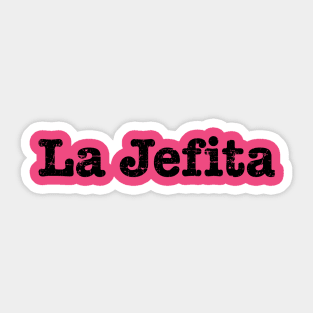 La jefita - grunge design Sticker